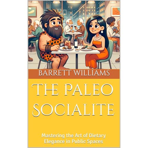 The Paleo Socialite by Barrett Williams