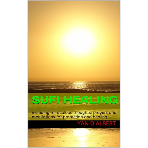SUFI HEALING by Yan d'Albert