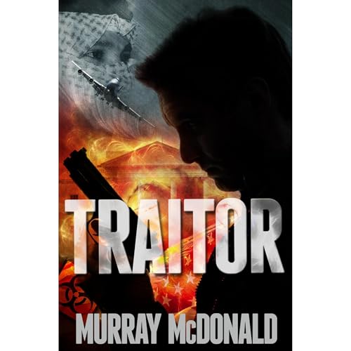 Traitor by Murray McDonald