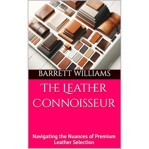 The Leather Connoisseur by Barrett Williams