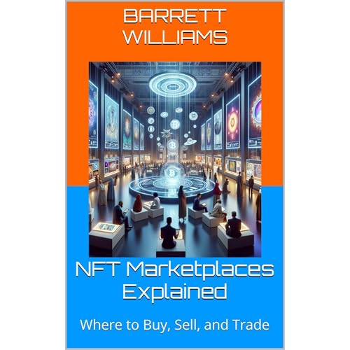 NFT Marketplaces Explained
