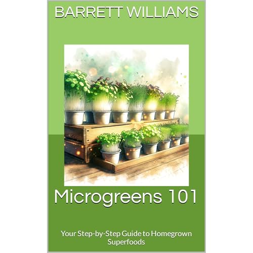 Microgreens 101 by Barrett Williams