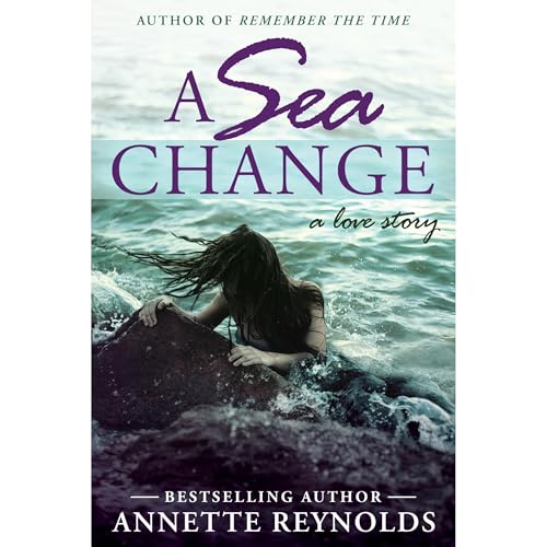 A Sea Change by Annette Reynolds