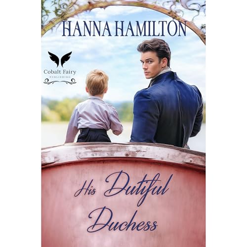 His Dutiful Duchess by Hanna Hamilton