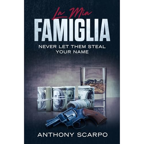La Mia Famiglia by Anthony Scarpo