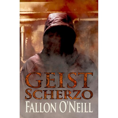 Geist: Scherzo by Fallon O'Neill