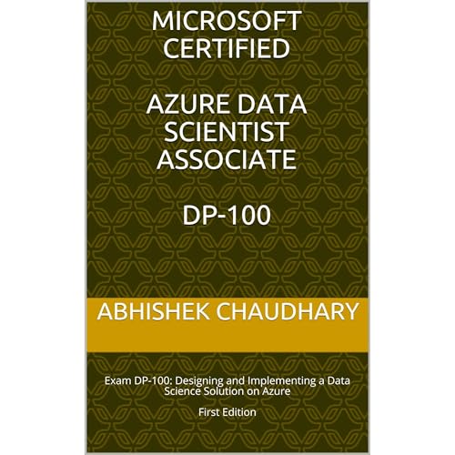 Microsoft Certified Azure Data Scientist Associate DP-100