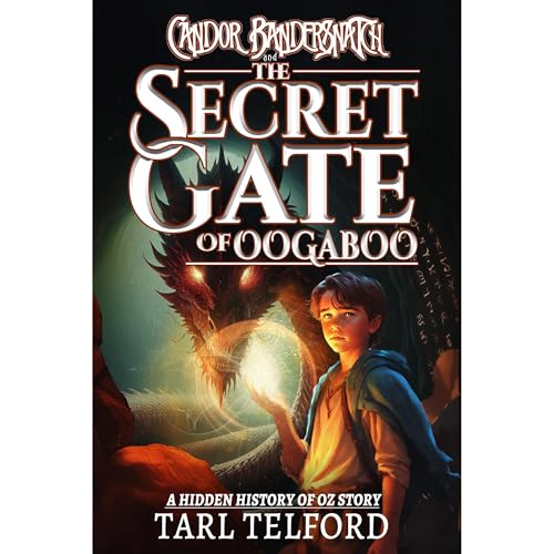 Candor Bandersnatch and the Secret Gate of Oogaboo