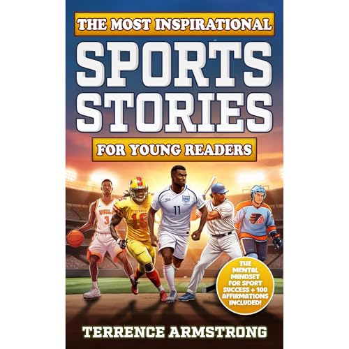 The Most Inspirational Sports Stories For Young Readers