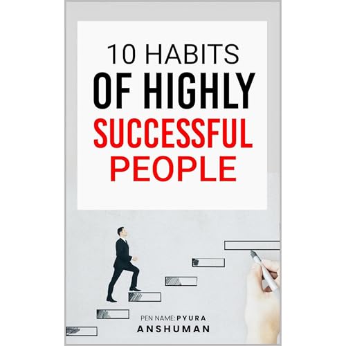 10 Habits of Highly Successful People