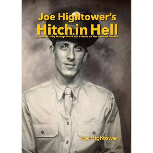 Joe Hightower's Hitch in Hell by Joe Hightower