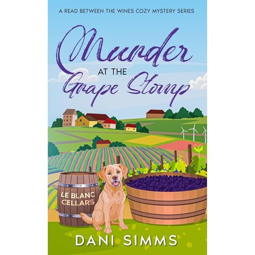 Murder at the Grape Stomp by Dani Simms