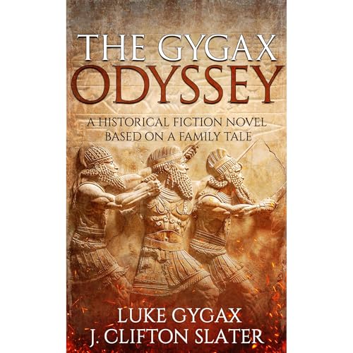 The Gygax Odyssey by Luke Gygax