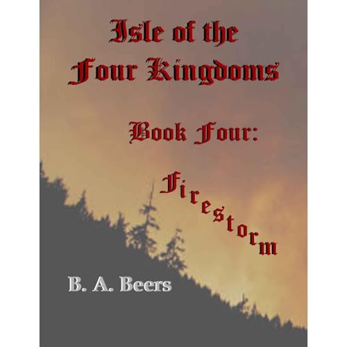 Firestorm: Isle of the Four Kingdoms (Volume 4)