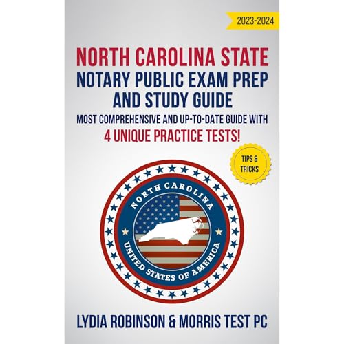 North Carolina State Notary Public Exam Prep and Study Guide 2023-2024 by Lydia Robinson