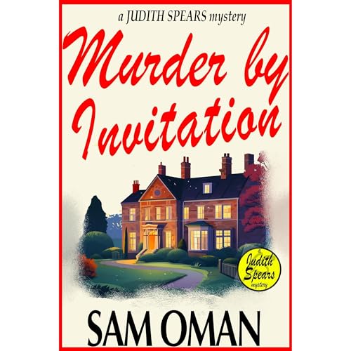 MURDER BY INVITATION by Sam Oman