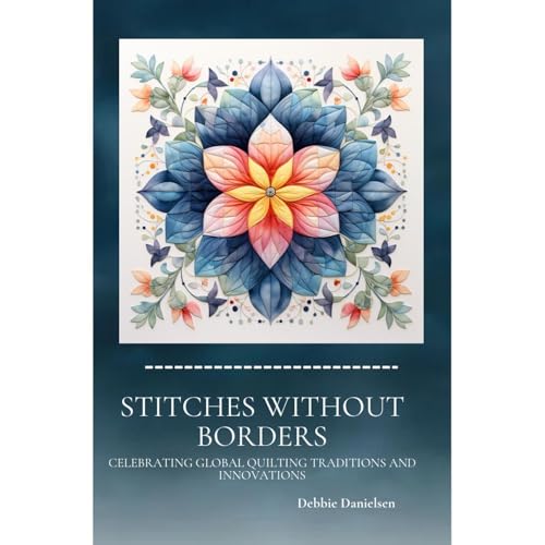 Stitches Without Borders by Debbie Danielsen