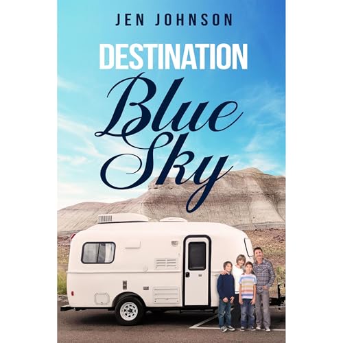 Destination Blue Sky by Jen Johnson
