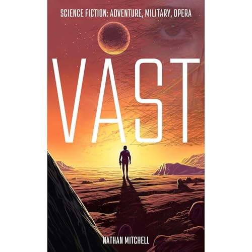Vast by Nathan Mitchell
