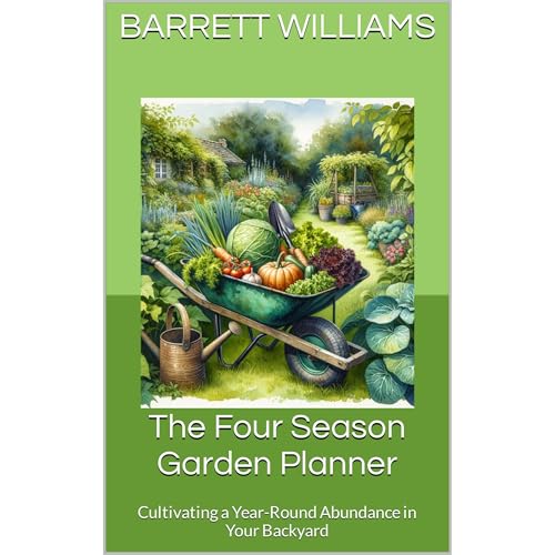 The Four Season Garden Planner by Barrett Williams
