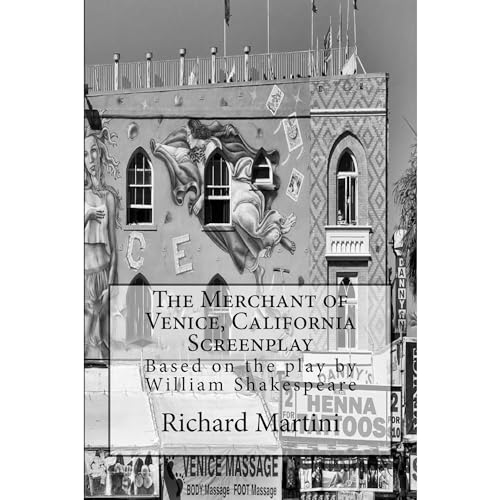 Merchant of Venice, CA Screenplay