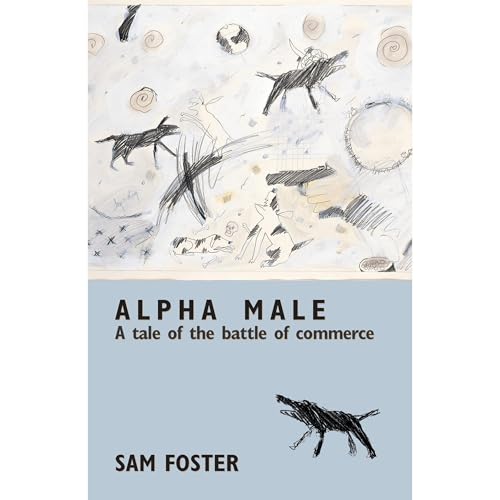 Alpha Male by Sam Foster