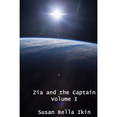Zia and the Captain Volume 1