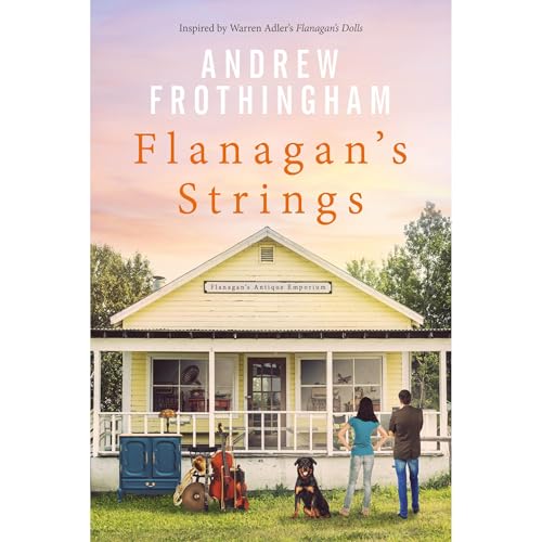 Flanagan's Strings by Andrew Frothingham