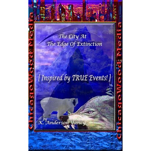 The City At The Edge of Extinction