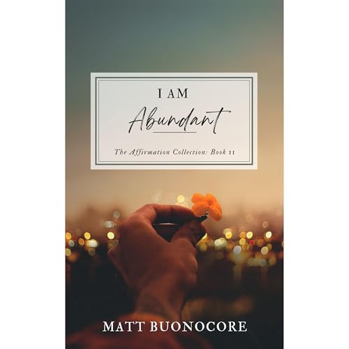I Am Abundant