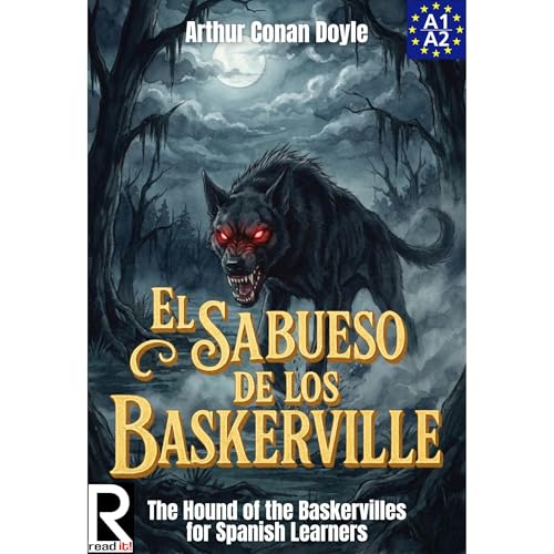 El sabueso de los Baskerville para estudiantes de español. Nivel A1-A2. Principiantes