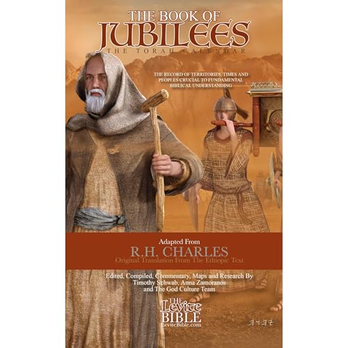 The Book of Jubilees: The Torah Calendar by Timothy Schwab