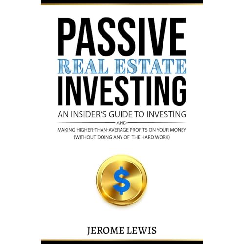 Passive Real Estate Investing