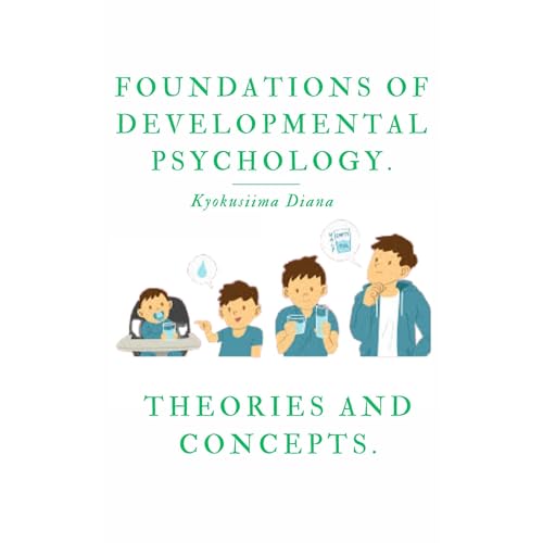 Foundations of Developmental Psychology