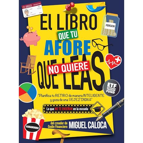 El Libro que tu AFORE no quiere que leas