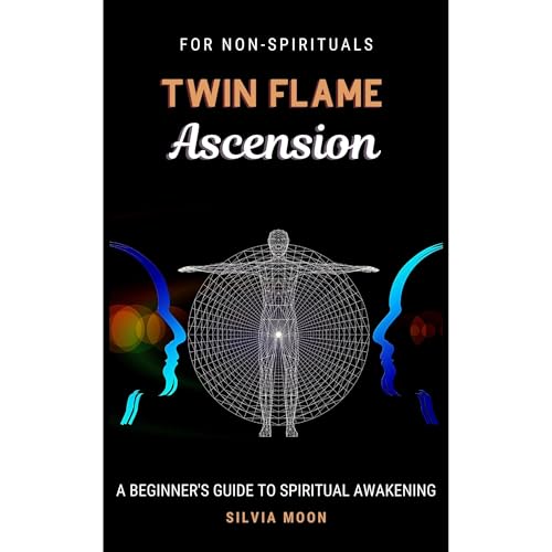 Twin Flame Ascension by Silvia Moon