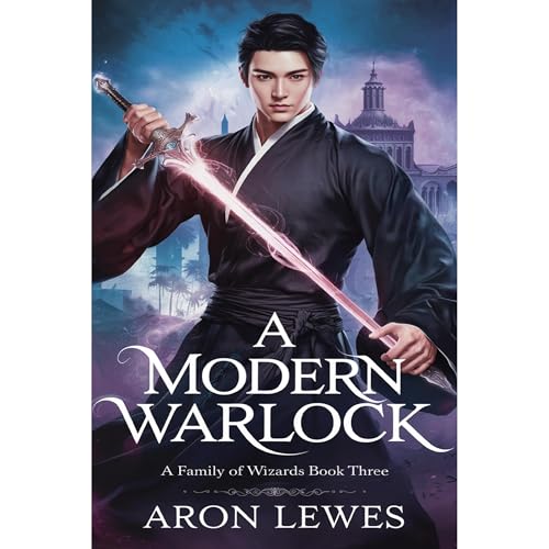 A Modern Warlock by Aron Lewes