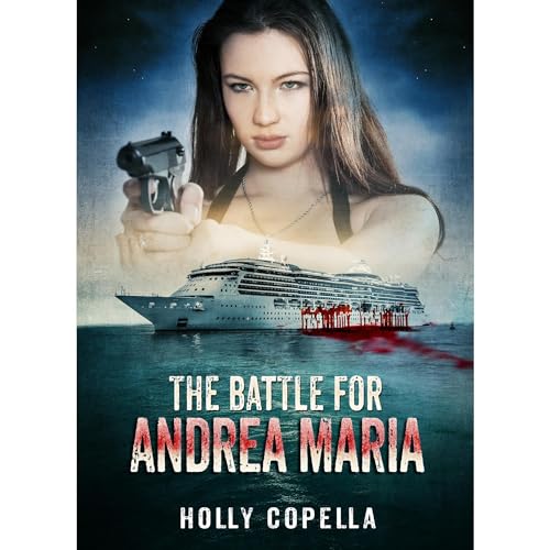 The Battle for Andrea Maria