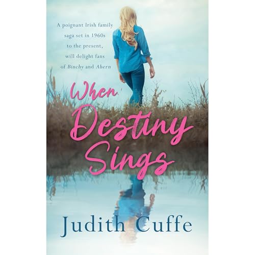 When Destiny Sings by Judith Cuffe