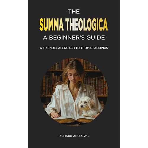 The Summa Theologica by Richard Andrews