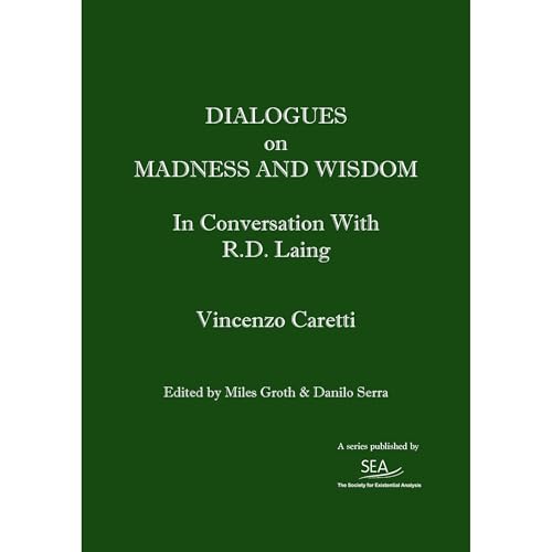 Dialogues on Madness and Wisdom by Vincenzo Caretti