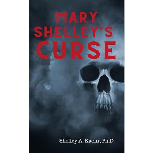 Mary Shelley's Curse