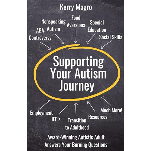 Supporting Your Autism Journey by Kerry Magro
