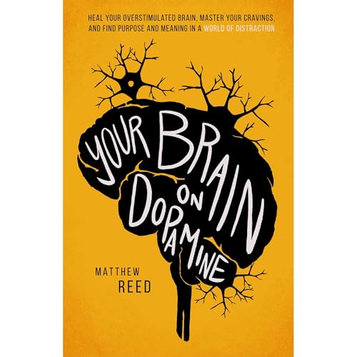 Your Brain on Dopamine