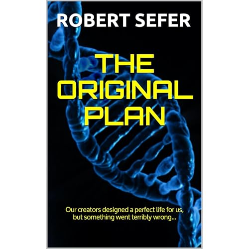 The Original Plan by Robert Sefer