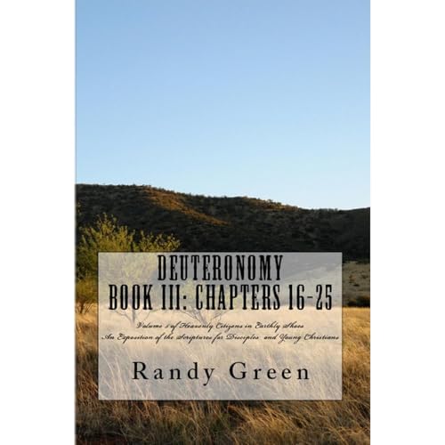 Deuteronomy Book III: Chapters 16-25