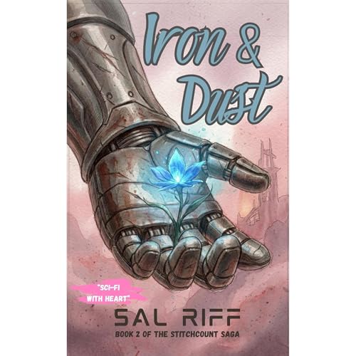 Iron & Dust by Sal Riff