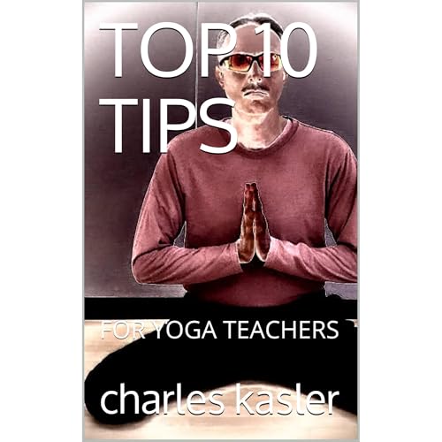 TOP 10 TIPS by charles kasler