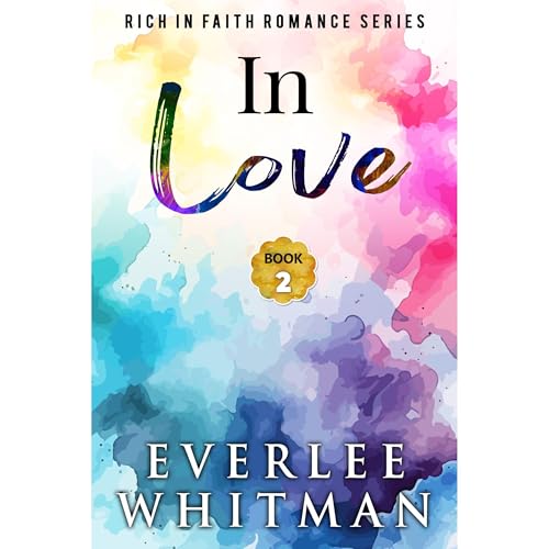 In Love by Everlee Whitman