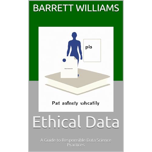 Ethical Data by Barrett Williams